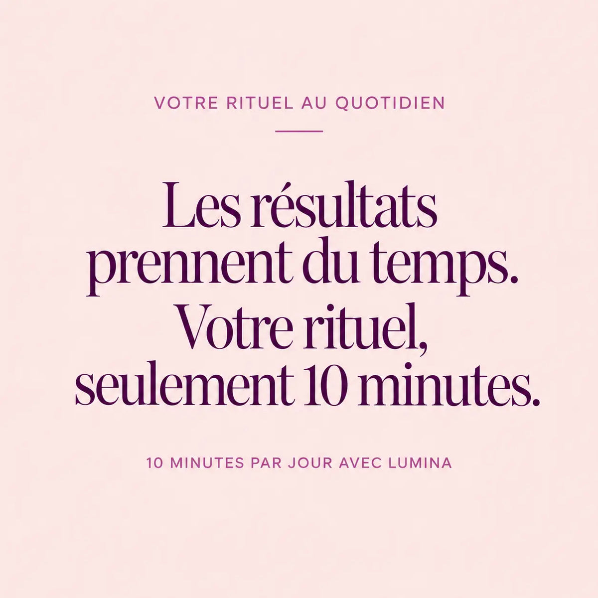 Rituel beauty tech AYLI LUMINA en 10 minutes par jour